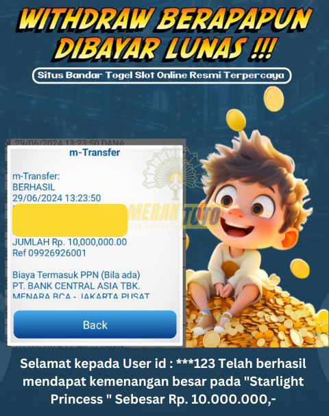 Selamat kepada User id : ***123 Telah berhasil mendapat kemenangan besar pada Starlight Princess Sebesar Rp. 10.000.000,-