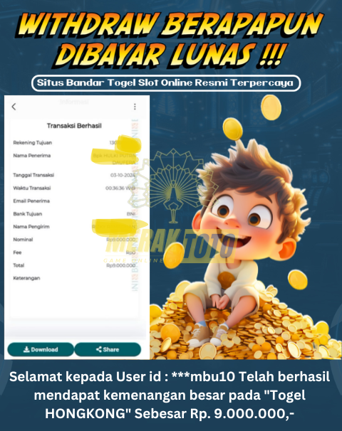 Selamat kepada User id : ***mbu10 Telah berhasil mendapat kemenangan besar pada Togel HONGKONG Sebesar Rp. 9.000.000,-