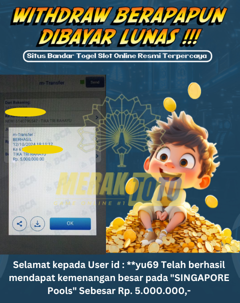 Selamat kepada User id : **yu69 Telah berhasil mendapat kemenangan besar pada SINGAPORE Pools Sebesar Rp. 5.000.000,-